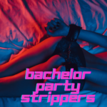 bachelor party strippers